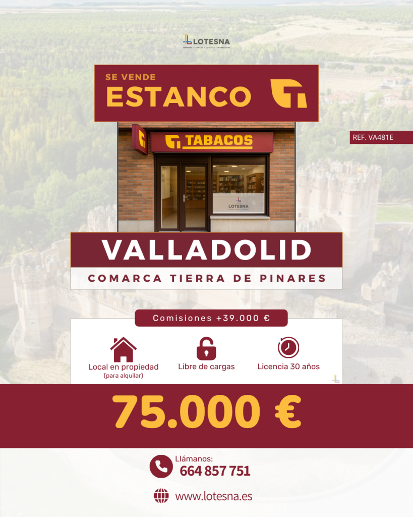 VA481E ESTANCO EN VALLADOLID COMARCA TIERRA DE PINARES LOTESNA